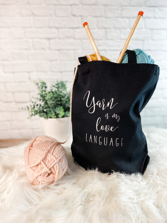 Yarn Is My Love Language Screen Printed Canvas Project Tote Bag